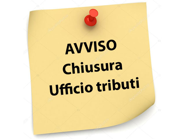 Si avvisa che l'ufficio tributi rester chiuso Marted 24 e Marted 31 Dicembre, riaprir Marted 7 Gennaio